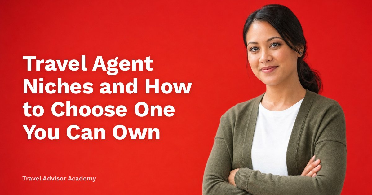 Travel Agent Niches and How to Choose One You Can Own