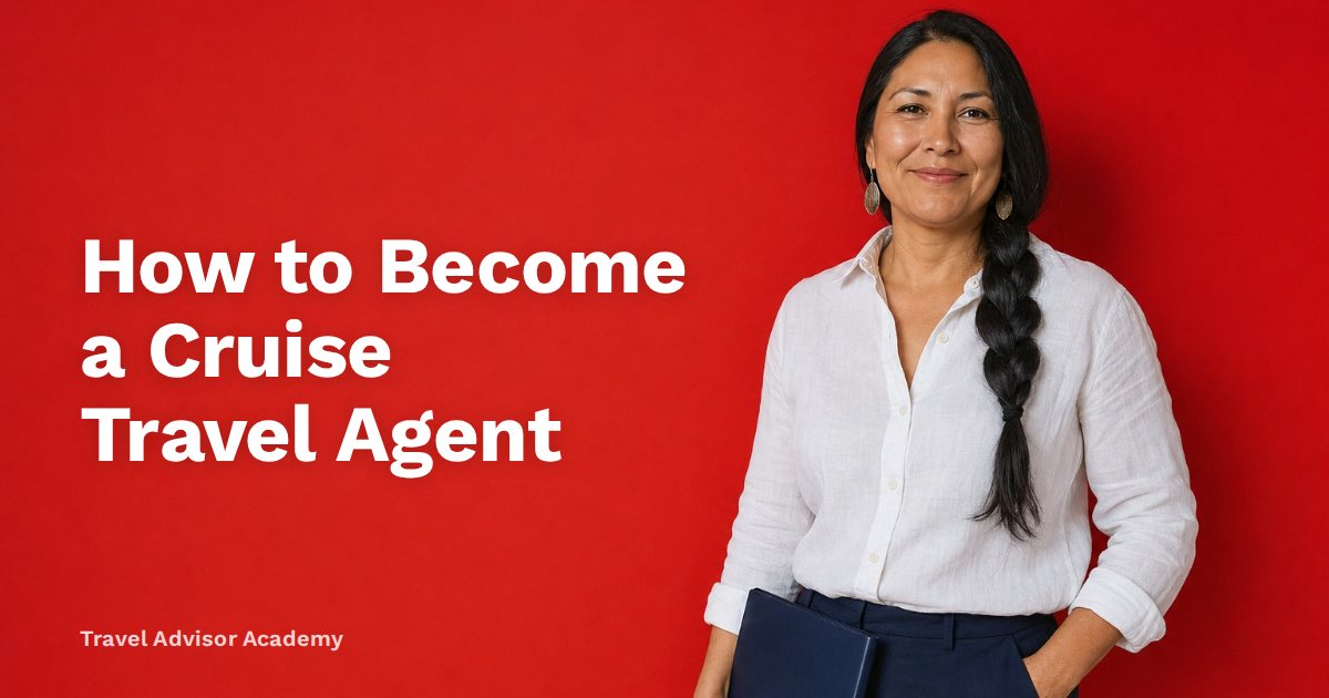 How to Become a Cruise Travel Agent