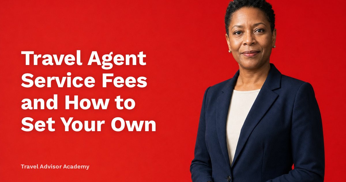 Travel Agent Service Fees and How to Set Your Own